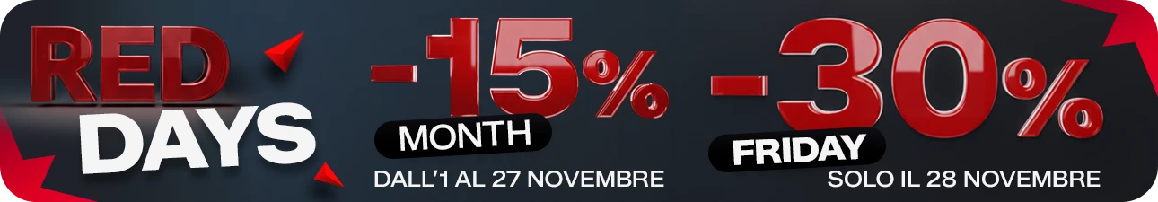 Red Days month -15% dall'1 al 27 novembre friday -30% solo il 28 novembre