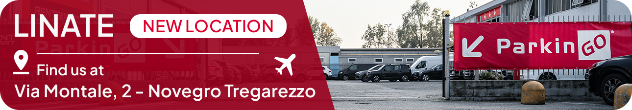 ParkinGO Milan Linate new location